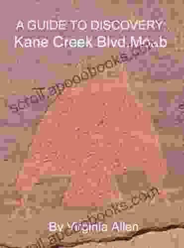 Kane Creek Blvd Moab Road Guide (A GUIDE TO DISCOVERY 2)