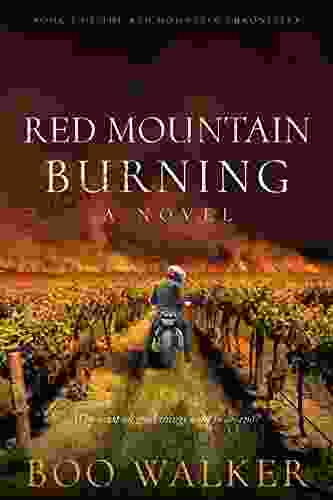 Red Mountain Burning: A Novel (Red Mountain Chronicles 3)