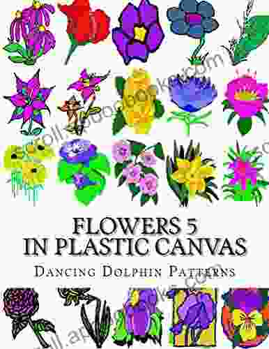 Flowers 5: In Plastic Canvas (Flowers In Plastic Canvas)