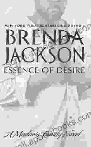 ESSENCE OF DESIRE (Madaris Family Novels 7)