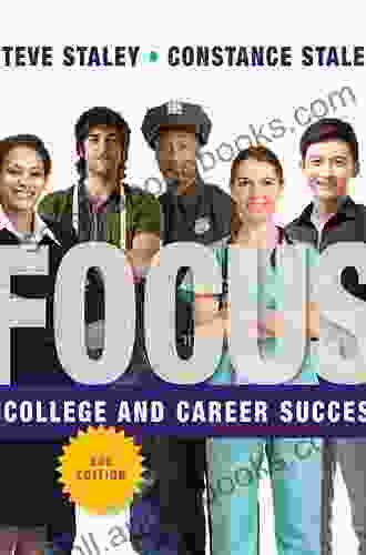 FOCUS On College And Career Success (Cengage Learning S FOCUS Series)