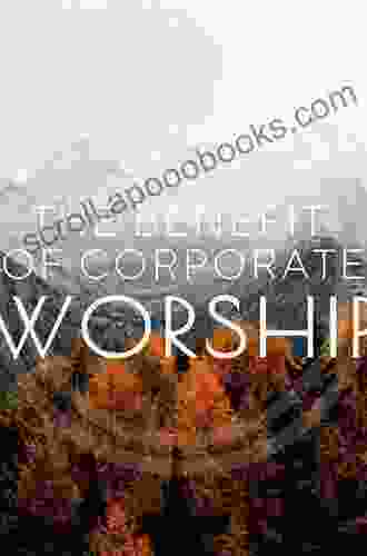 Following The River: A Vision For Corporate Worship