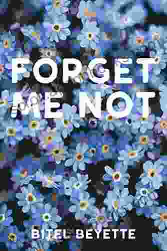 Forget Me Not Bitel Beyette