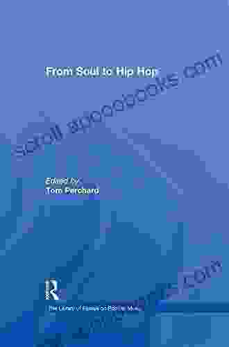 From Soul to Hip Hop (The Library of Essays on Popular Music)