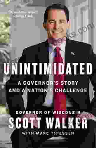 Unintimidated: A Governor s Story and a Nation s Challenge