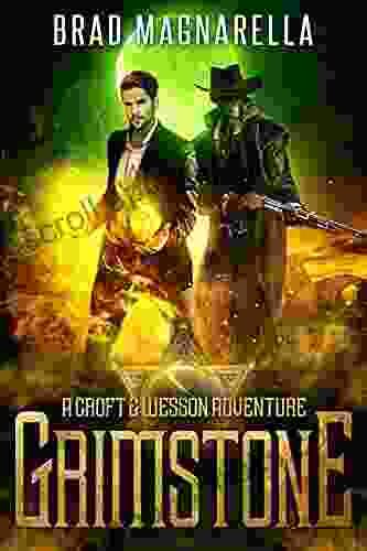 Grimstone: A Croft And Wesson Adventure (Croft Wesson 1)