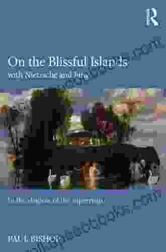 On The Blissful Islands With Nietzsche Jung: In The Shadow Of The Superman