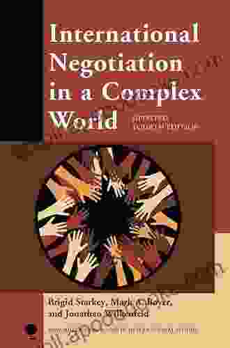 International Negotiation In A Complex World (New Millennium In International Studies)