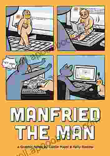 Manfried The Man: A Graphic Novel