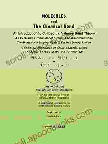 Molecules And The Chemical Bond: An Introduction To Conceptual Valence Bond Theory