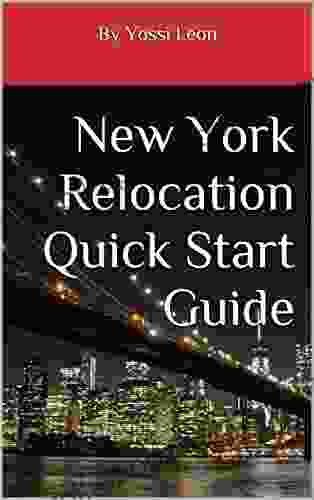 New York Relocation Quick Start Guide