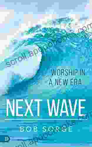 Next Wave: Worship In A New Era