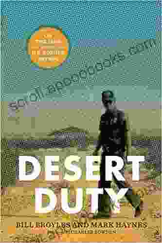 Desert Duty: On the Line with the U S Border Patrol