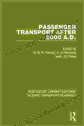 Passenger Transport After 2000 A D (Routledge Library Edtions: Global Transport Planning 9)