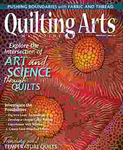 Quilting Arts: Art and science through quilt