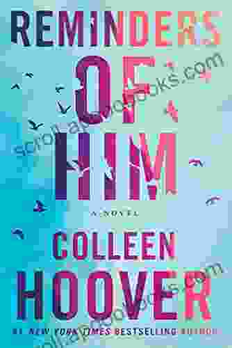 Reminders of Him: A Novel