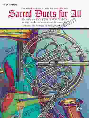 Sacred Duets for All (Percussion): From the Renaissance to the Romantic Periods for Percussion (Sacred Instrumental Ensembles for All)