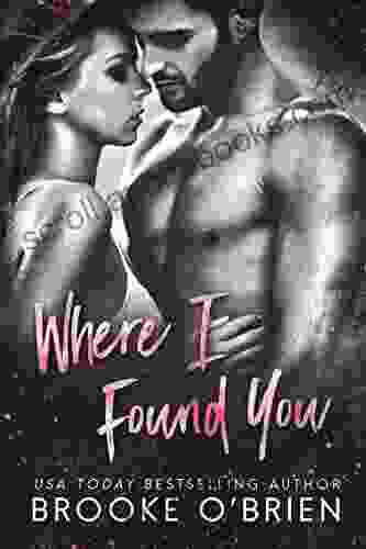 Where I Found You: A Small Town Romance (A Heart S Compass)