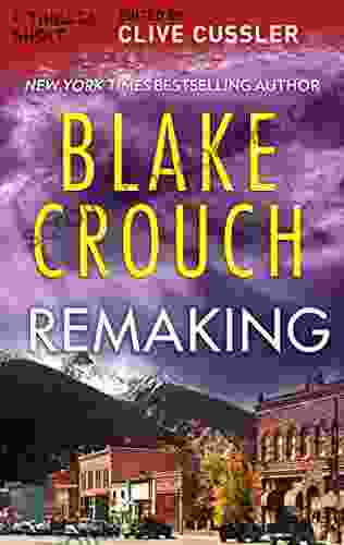 Remaking (Thriller 2: Stories You Just Can T Put Down 1)