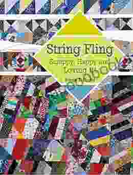 String Fling: Scrappy Happy And Loving It