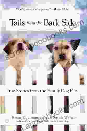 Tails From The Barkside Brian Kilcommons