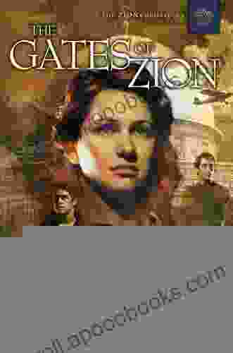 The Gates of Zion (The Zion Chronicles 1)