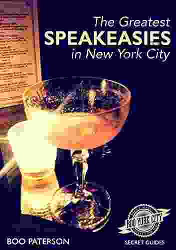 The Greatest Speakeasies in New York City (Secret Guides 1)