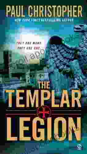 The Templar Legion Paul Christopher