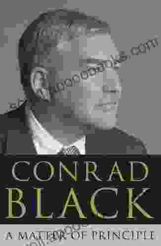 A Matter of Principle Conrad Black