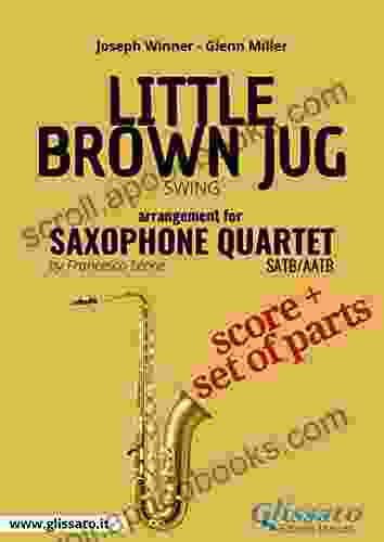 Little Brown Jug Saxophone Quartet score parts