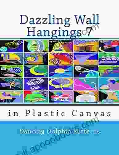 Dazzling Wall Hangings 7: In Plastic Canvas (Dazzling Wall Hangings In Plastic Canvas)