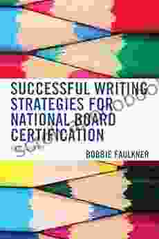 Successful Writing Strategies for National Board Certification (What Works )