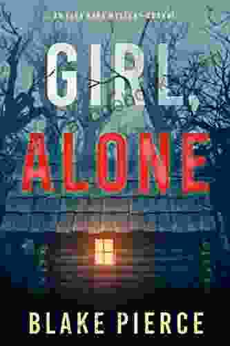 Girl Alone (An Ella Dark FBI Suspense Thriller 1)