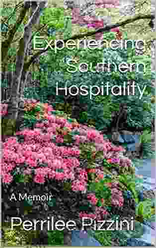 Experiencing Southern Hospitality: A Memoir