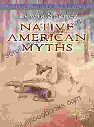 Native American Myths (Dover Thrift Editions: Literary Collection)