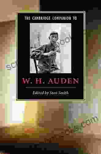 The Cambridge Companion to W H Auden (Cambridge Companions to Literature)