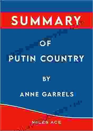 Summary And Analysis Of Putin Country