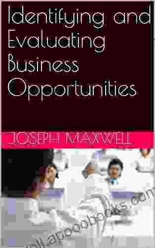 Identifying And Evaluating Business Opportunities