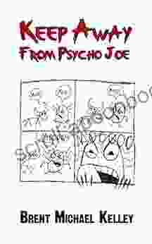 Keep Away From Psycho Joe