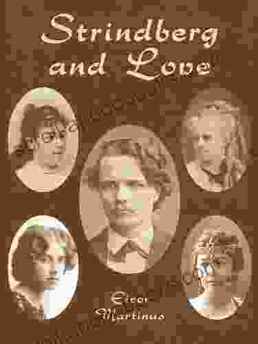 Strindberg and Love Eivor Martinus